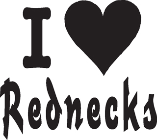 I love Rednecks